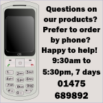 We're happy to accept telephone orders on 01475 689892