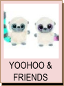 Yoohoo and Friends